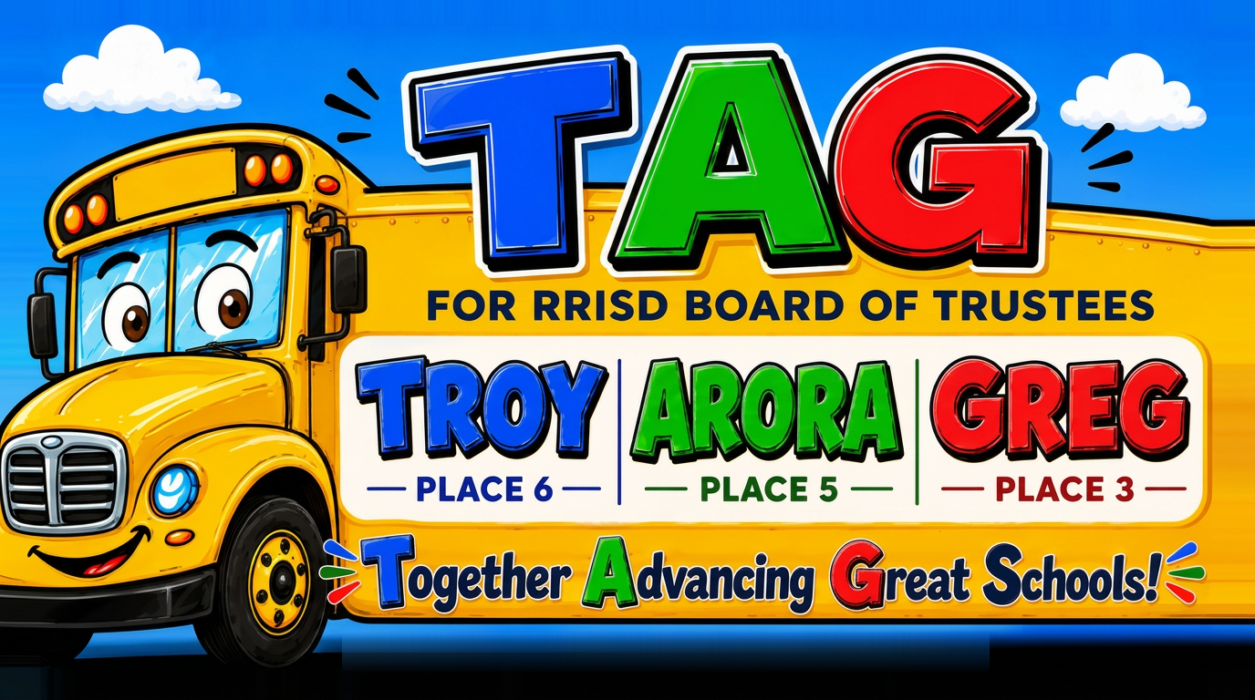 Vote TAG campaign artwork featuring a yellow school bus and Troy Evanovich, Miriam Arora, and Gregory Andrew for RRISD Board of Trustees